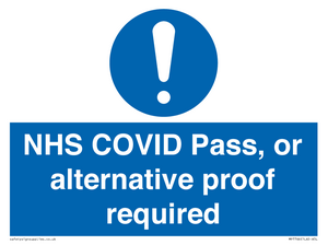 NHS COVID Pass, or alternative proof required