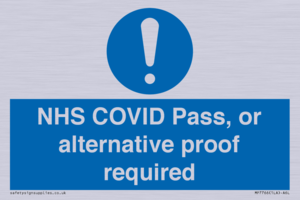 NHS COVID Pass, or alternative proof required