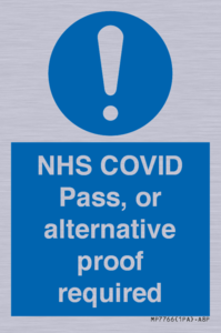 NHS COVID Pass, or alternative proof required