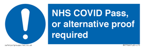 NHS COVID Pass, or alternative proof required