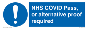 NHS COVID Pass, or alternative proof required
