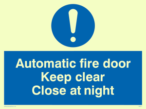 automatic fire door keep clear close at night