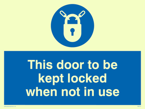 this door to be kept locked when not in use