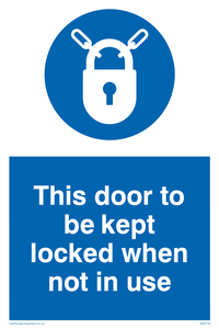 this door to be kept locked when not in use