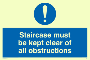 staircase must be kept clear of all obstructions