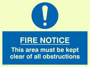 fire notice this area must be kept clear of all obstructions