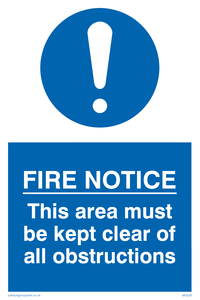 fire notice this area must be kept clear of all obstructions