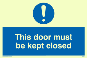 this door must be kept closed