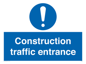 Construction traffic entrance Mandatory Sign