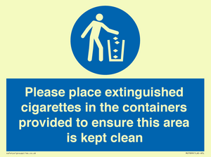 Please place extinguished cigarettes in the containers provided to ensure this area is kept clean