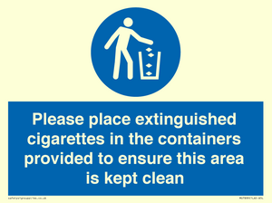 Please place extinguished cigarettes in the containers provided to ensure this area is kept clean