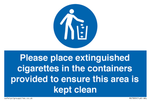 Please place extinguished cigarettes in the containers provided to ensure this area is kept clean
