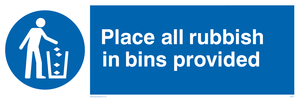 place all rubbish in bins provided