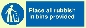 place all rubbish in bins provided