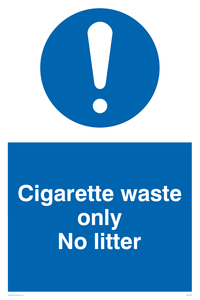 Cigarette waste only
