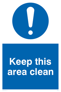 Keep this area clean sign 