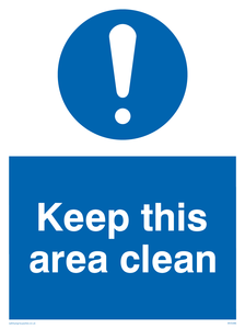 Keep this area clean