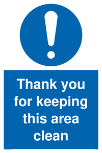 Thank you for keeping this area clean sign 