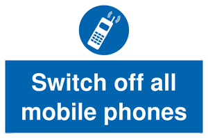 Switch off all mobile phones sign 