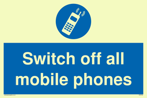 Switch off all mobile phones