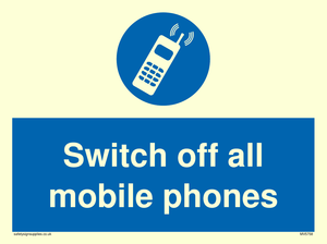 Switch off all mobile phones