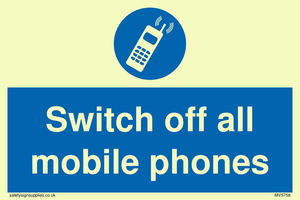 Switch off all mobile phones
