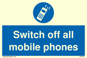 Switch off all mobile phones