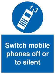 Switch mobile phones off or to silent