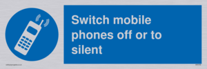 Switch mobile phones off or to silent