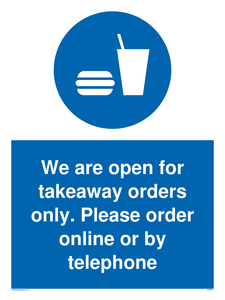 We are open for takeaway orders only. Please order online or by telephone
