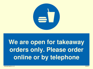 We are open for takeaway orders only. Please order online or by telephone