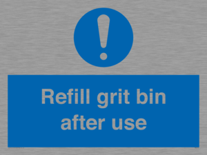 Refill grit bin after use