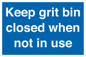 Keep grit bin closed when not in use