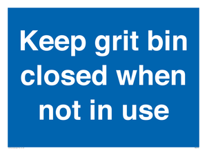 Keep grit bin closed when not in use