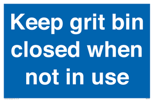 Keep grit bin closed when not in use