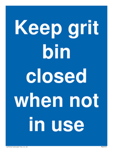 Keep grit bin closed when not in use