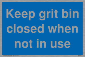 Keep grit bin closed when not in use