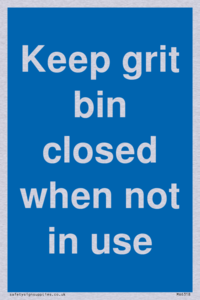 Keep grit bin closed when not in use