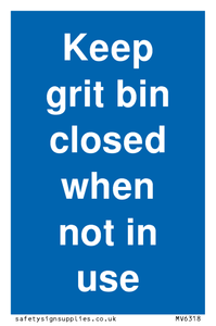 Keep grit bin closed when not in use