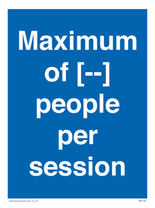 Maximum of [ ] people per session