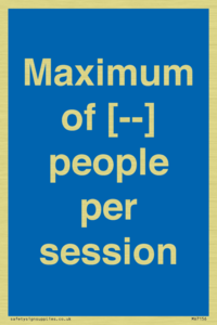 Maximum of [ ] people per session