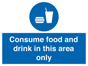 Consume food and drink in this area only
