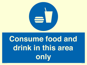 Consume food and drink in this area only