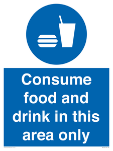 Consume food and drink in this area only