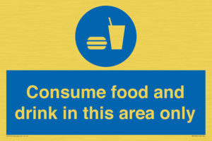 Consume food and drink in this area only