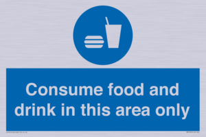 Consume food and drink in this area only