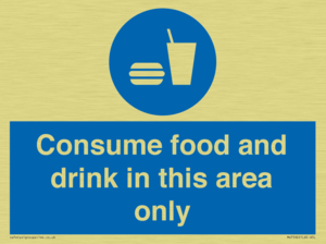 Consume food and drink in this area only