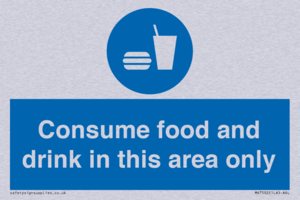 Consume food and drink in this area only