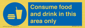 Consume food and drink in this area only