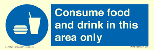 Consume food and drink in this area only